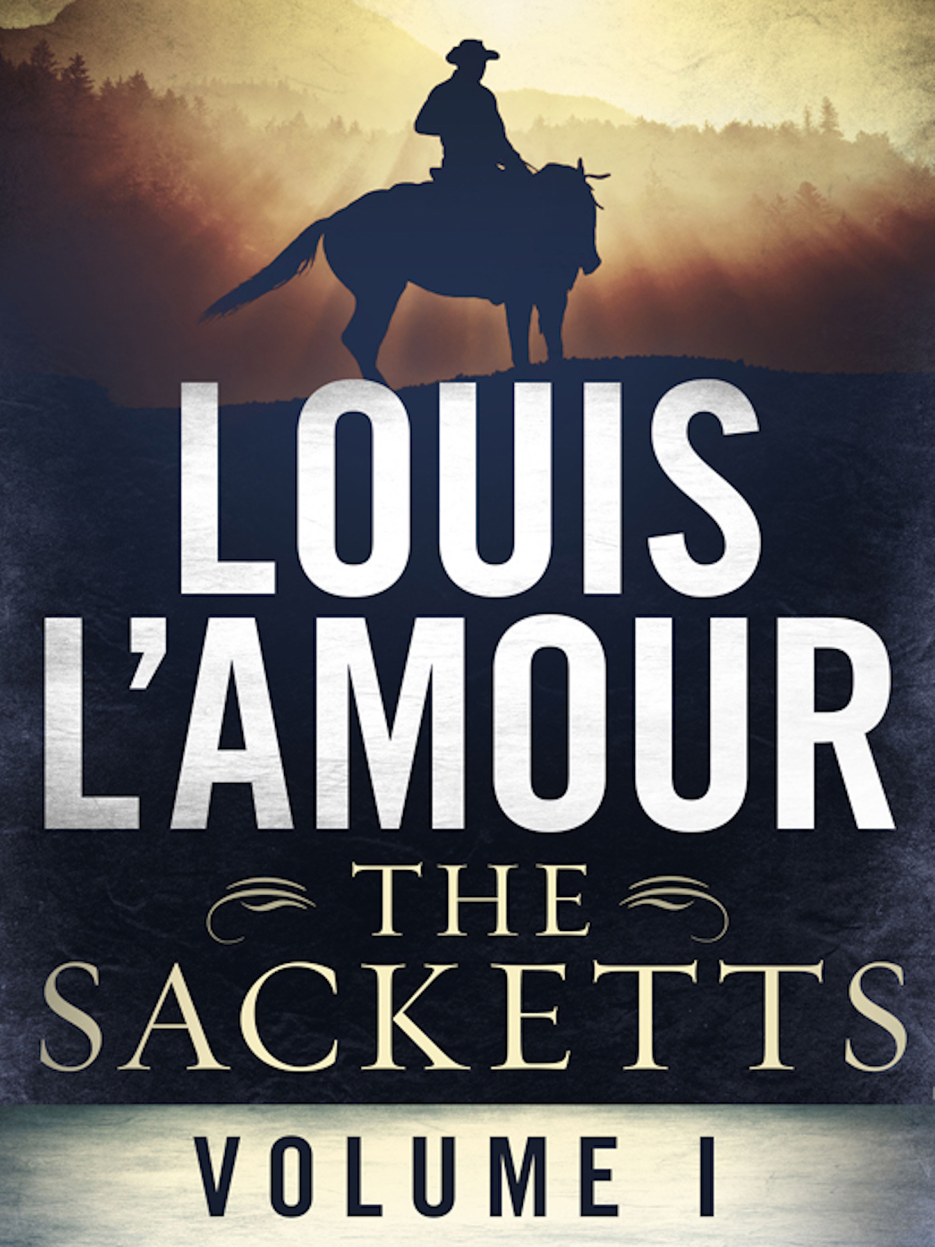 The Sacketts Volume One